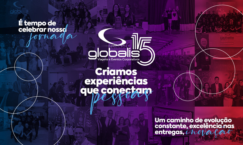 15 Anos de Globalis: é hora de celebrar nossa jornada!